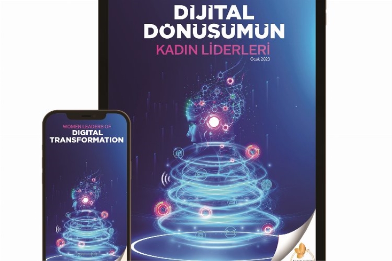 Dijital dönüşümde geleceğe kadınlar yön verecek